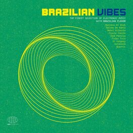 Album cover of Brazilian Vibes: The Finest Selection of Electronic Music with Brazilian Flavor