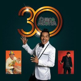 Album cover of Checo Acosta 30 Aniversario