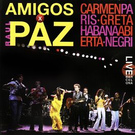 Album cover of Amigos X Raúl Paz (Live)