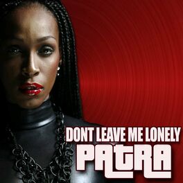 Album cover of Don't Leave Me Lonely
