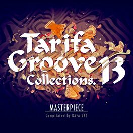 Album cover of Tarifa Groove Collections 13 - Masterpiece