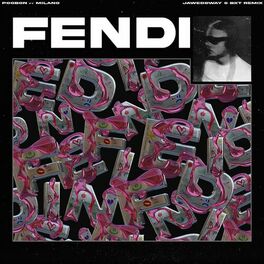 Album cover of FENDI (Jawedsway, BXT Remix)