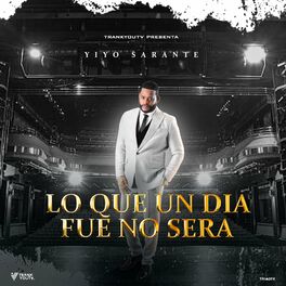 Album cover of Lo Que Un Dia Fue No Sera