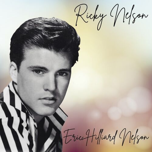 RICKY NELSON - Greatest Hits CD Travelin’ Man I Got A Feeling