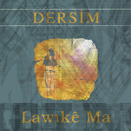 Album cover of Lawıkê Ma (Dersim)