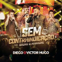 Album cover of Sem Contraindicação (feat. Bruno & Marrone) (Ao Vivo)
