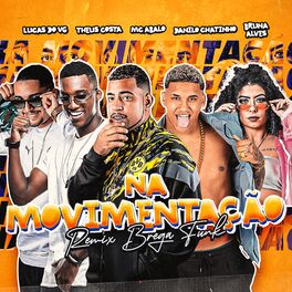 Album cover of Na Movimentação (Remix Brega Funk)