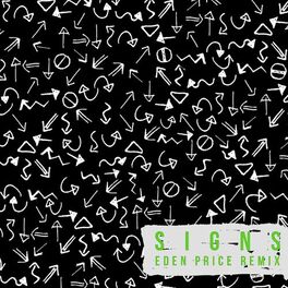 Album cover of Signs (Eden Prince Remix) Eden Prince Remix