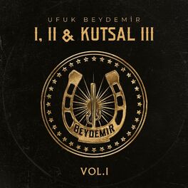 Album cover of I, II & KUTSAL III (VOL. 1)
