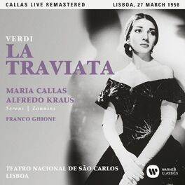 Album cover of Verdi: La traviata (1958 - Lisbon) - Callas Live Remastered