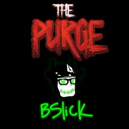 Bslick Roblox The Purge Original Soundtrack Music Streaming Listen On Deezer - roblox egg hunt the great yolktales original soundtrack full ost by bslick