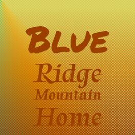 Album cover of Blue Ridge Mountain Home