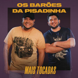 Album cover of Os Barões da Pisadinha Mais Tocadas