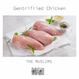 Album cover of Gentrifried Chicken