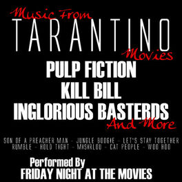 Album picture of Music From: Tarantino Movies...Pulp Fiction, Inglorious Basterds, Kill Bill and more
