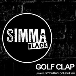 Album cover of Golf Clap Presents Simma Black, Vol. 5