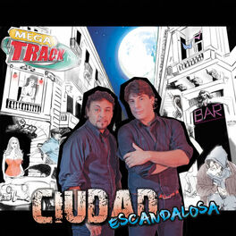 Album cover of Ciudad Escandalosa