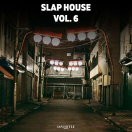 Album cover of Slap House, Vol. 6