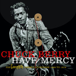 Album cover of Have Mercy - His Complete Chess Recordings 1969 - 1974