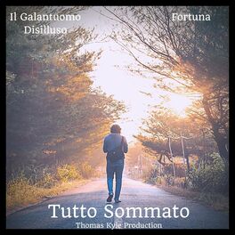 Album cover of Tutto Sommato (feat. Fortuna & Thomas Kyle)
