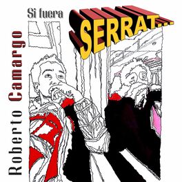 Album cover of Si Fuera Serrat...