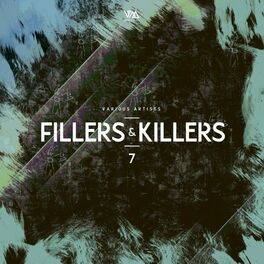 Album cover of Fillers & Killers, Vol. 7