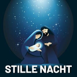 Album cover of Stille Nacht - Die schönsten Weihnachtslieder