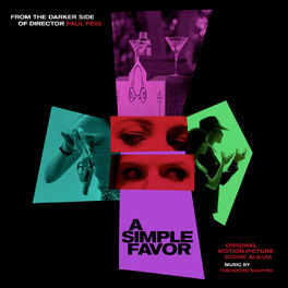Album cover of A Simple Favor (Original Motion Picture Score)