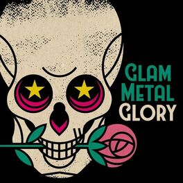 Album cover of Glam Metal Glory