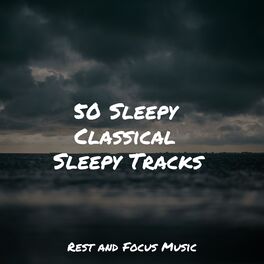 Album cover of 50 Sleepy Classical Sleepy Tracks