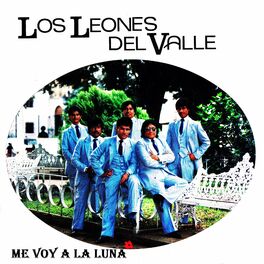 Los Leones del Valle: música, letras, canciones, discos | Escuchar en Deezer