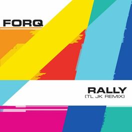 Album cover of Rally (TL JK Remix)