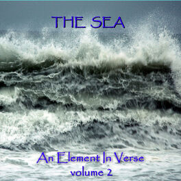 Album cover of The Sea - An Element In Verse - Volume 2