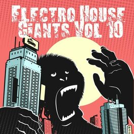 Album cover of Electro House Giants, Vol. 10