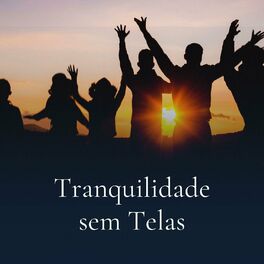 Album cover of Tranquilidade sem Telas