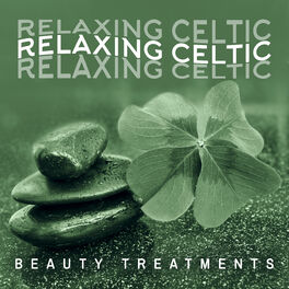 Album cover of Relaxing Celtic Beauty Treatments - Calm Spa Music, Celtic Aromatherapy, Therapeutic Spa Sessions, Wellness Celtic Oasis