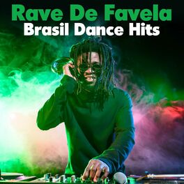 Album cover of Rave De Favela - Brasil Dance Hits