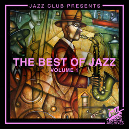 Album cover of Jazz Club Presents: The Best of Jazz (Volume 1)