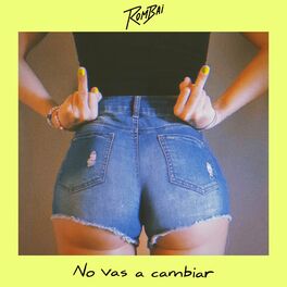 Album cover of No vas a cambiar