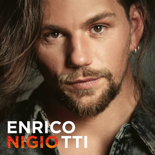 Enrico Nigiotti - Nigio: lyrics and songs