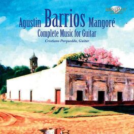 Album cover of Barrios: Complete Music for Guitar