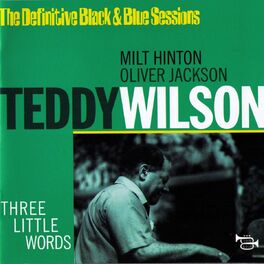 Album cover of Three Little Words (Nice, France 1976) (The Definitive Black & Blue Sessions)