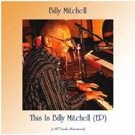 Album cover of This Is Billy Mitchell (EP) (All Tracks Remastered)