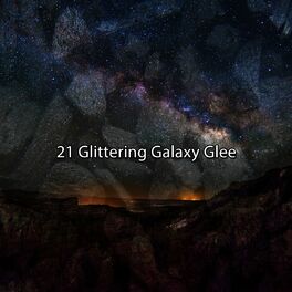 Album cover of 21 Glittering Galaxy Glee