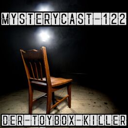 Album cover of MysteryCast 122 - Der Toybox-Killer