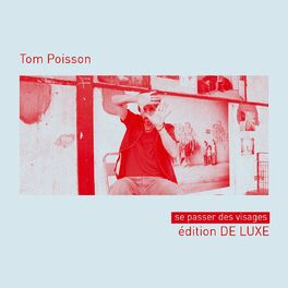 Album cover of Se passer des visages (Deluxe)