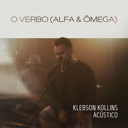 Album cover of O Verbo (Alfa e Ômega, Acústico)