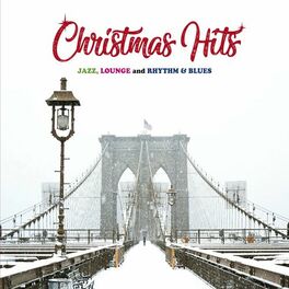 Album cover of Christmas Hits (Jazz, Lounge & Rhythm & Blues)