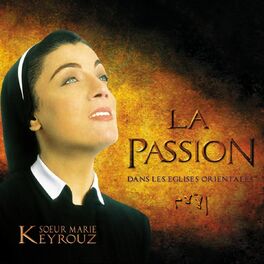 Album cover of La Passion dans les églises orientales (The Passion in the Eastern Churches)