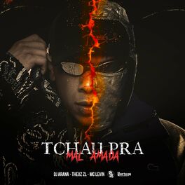 Album cover of Tchau pra Mal Amada